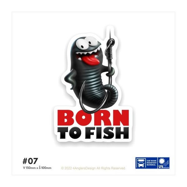 4ANGLERSDESIGN Samolepka 7 Born To Fish